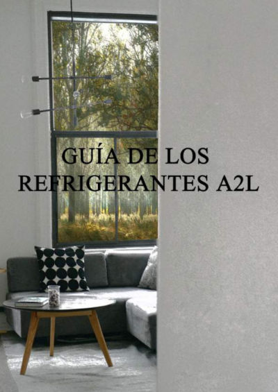 Guía de los refrigerantes A2L